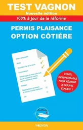 Test Vagnon 2024 - Permis Plaisance option côtière