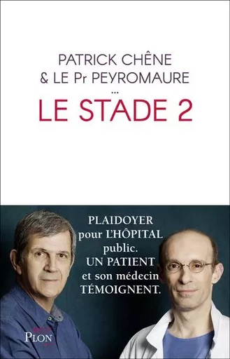 Le stade 2 - Patrick Chêne, Michaël Peyromaure - Place des éditeurs