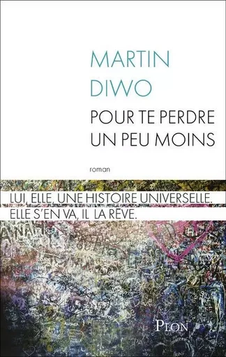 Pour te perdre un peu moins - Martin Diwo - Place des éditeurs