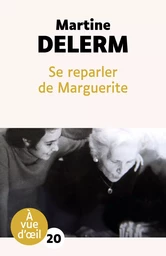 SE REPARLER DE MARGUERITE