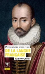 Dictionnaire amoureux de la langue française