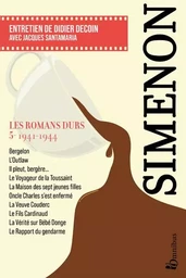 Les Romans durs, Tome 5 1941-1944