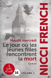 MAUDIT MERCREDI - 2 VOLUMES