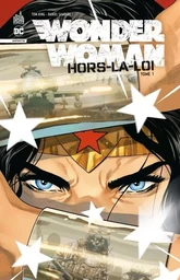 Wonder Woman: Hors-la-loi tome 1