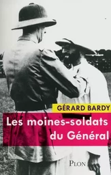 Les moines-soldats du Général