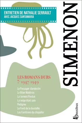 Les Romans durs, Tome 7 1947-1949 - Georges Simenon - Place des éditeurs