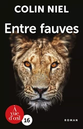 ENTRE FAUVES