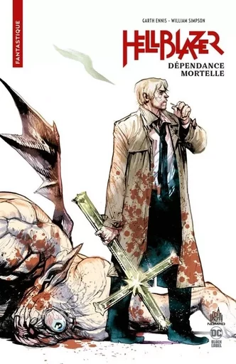 Urban Comics Nomad : Hellblazer Dépendance Mortelle Garth Ennis -  ENNIS  Garth - URBAN COMICS