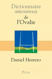 Dictionnaire Amoureux de l'Ovalie