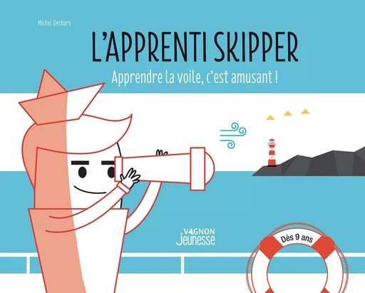 L'apprenti skipper - Michel DESHORS - VAGNON