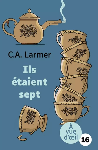 ILS ETAIENT SEPT - C.A. Larmer - A VUE D OEIL