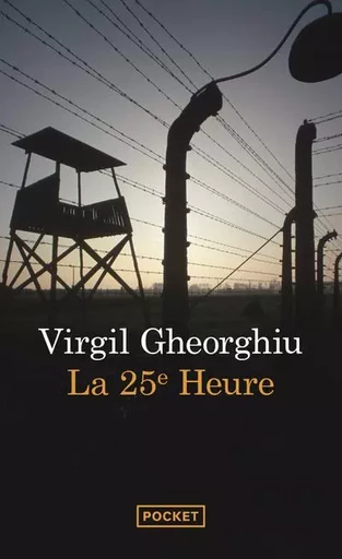 La vingt-cinquième heure - Virgil Gheorghiu - Univers Poche