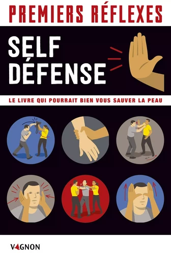 Premiers réflexes spécial self-défense - Nathalie Truin - VAGNON