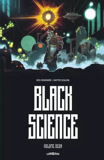 Black Science Intégrale 2 -  REMENDER  Rick - URBAN COMICS