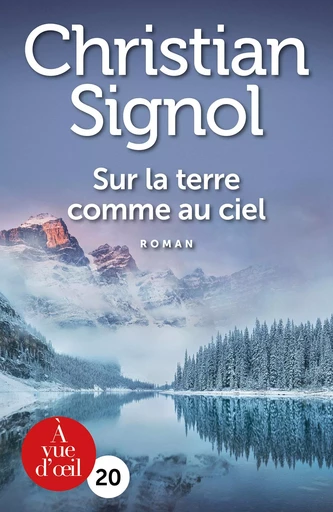 SUR LA TERRE COMME AU CIEL - Christian Signol - A VUE D OEIL