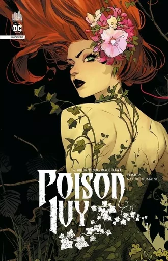 Poison Ivy infinite tome 2 -  Willow Wilson Gwendolyn - URBAN COMICS