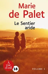 LE SENTIER ARIDE