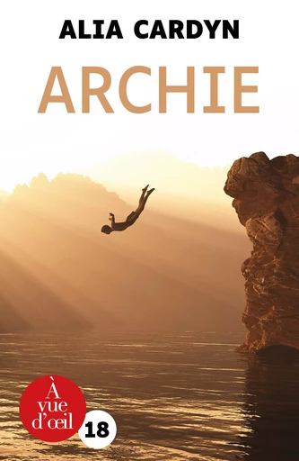 ARCHIE - Alia Cardyn - A VUE D OEIL