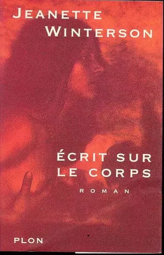 Ecrit sur le corps - Jeanette Winterson - Place des éditeurs