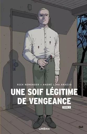 Une soif légitime de vengeance tome 2 -  REMENDER  Rick - URBAN COMICS