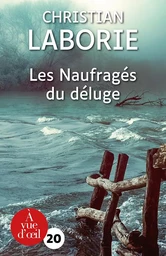 LES NAUFRAGES DU DELUGE