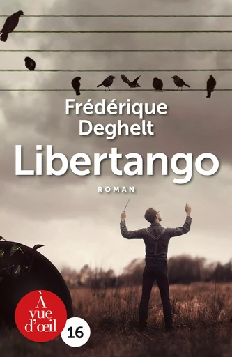 LIBERTANGO - Frédérique Deghelt - A VUE D OEIL