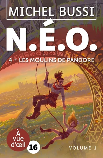 N.E.O. 4 – LES MOULINS DE PANDORE (2 VOLUMES) - Michel Bussi - A VUE D OEIL