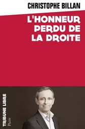 L'honneur perdu de la Droite