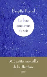 Le livre amoureux du soir