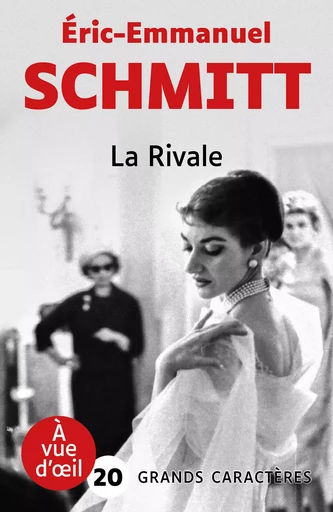 LA RIVALE - Éric-Emmanuel Schmitt - A VUE D OEIL