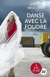 DANSE AVEC LA FOUDRE