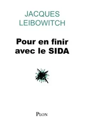 Pour en finir avec le SIDA