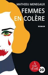 FEMMES EN COLERE