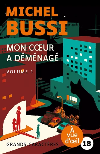 MON COEUR A DEMENAGE - Michel Bussi - A VUE D OEIL