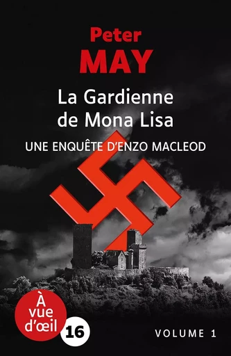 LA GARDIENNE DE MONA LISA - Peter May - A VUE D OEIL