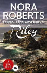 LES ETOILES DE LA FORTUNE 3 - RILEY