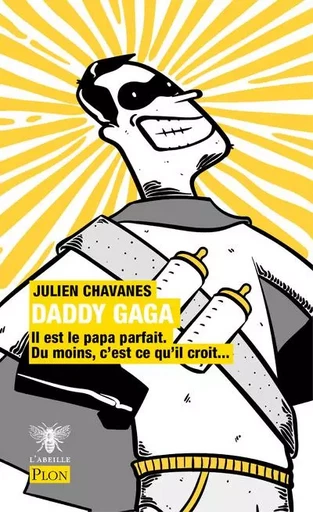 Daddy Gaga - Julien Chavanes - Place des éditeurs