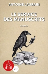 LE SERVICE DES MANUSCRITS