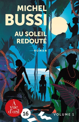 AU SOLEIL REDOUTE - 2 VOLUMES - Michel Bussi - A VUE D OEIL