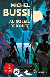 AU SOLEIL REDOUTE - 2 VOLUMES