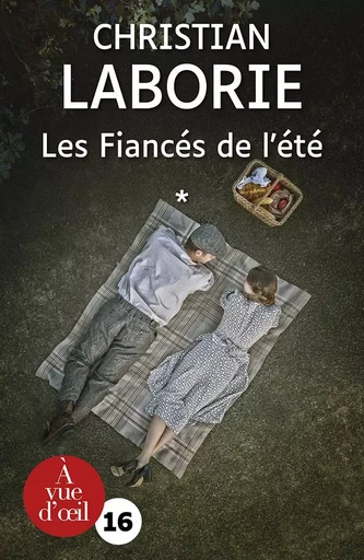 LES FIANCES DE L ETE - Christian Laborie - A VUE D OEIL