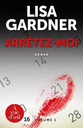 ARRETEZ-MOI - 2 VOLUMES