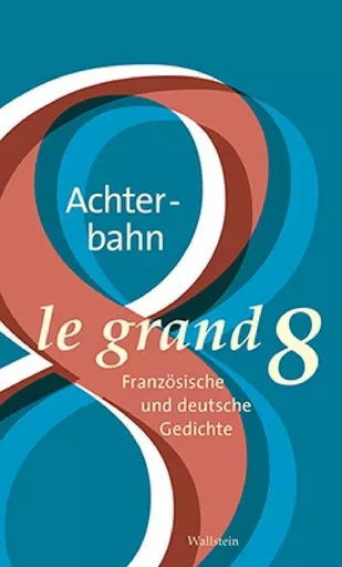 Le Grand Huit - Die Achterbahn - Edition bilingue -  Collectif - Le castor astral