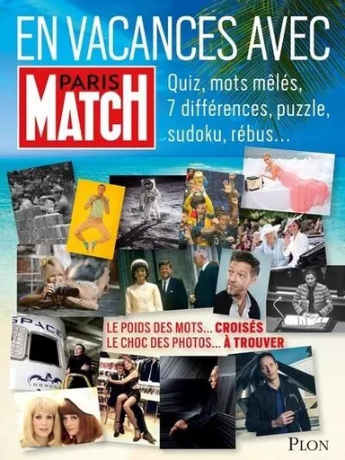 En vacances avec Paris Match -  Collectif - Place des éditeurs