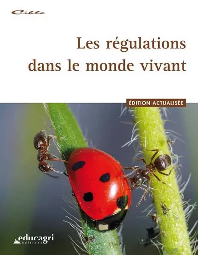 Les régulations dans le monde vivant -  DEBLAY - EDUCAGRI