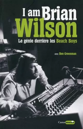 I am Brian Wilson - Brian Wilson - Le castor astral