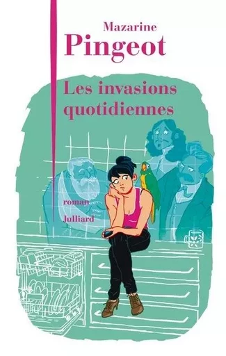 Les invasions quotidiennes - Mazarine Pingeot - Groupe Robert Laffont