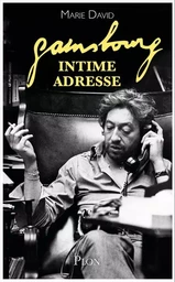 Gainsbourg - intime adresse