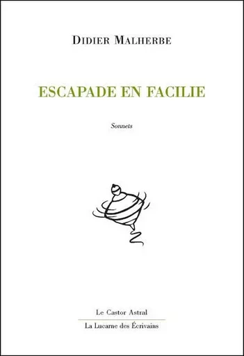 Escapade en Facilie - Didier Malherbe - Le castor astral