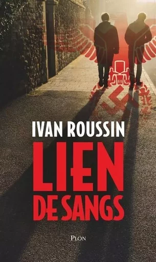 Lien de sangs - Ivan Roussin - Place des éditeurs